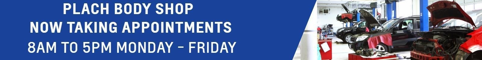 Plach Body Shop Is Now Taking Appointment 8am to 5pm Monday-Friday